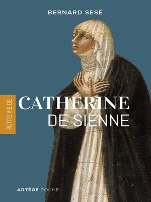 cover image of Petite vie de Catherine de Sienne